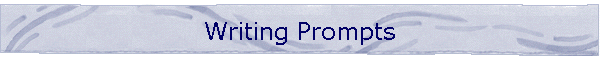 Writing Prompts